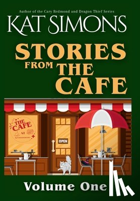 Simons, Kat - Stories from The Café: Volume One
