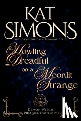 Simons, Kat - Howling Dreadful on a Moonlit Strange