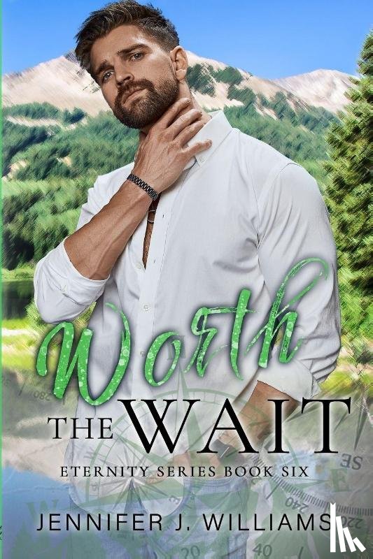 Williams, Jennifer J. - Worth the Wait