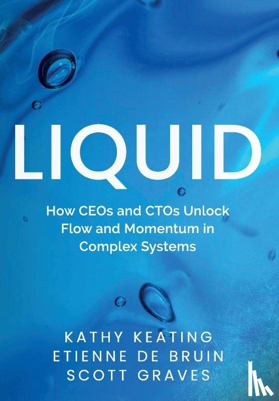 Keating, Kathy, de Bruin, Etienne, Graves, Scott - Keating, K: Liquid