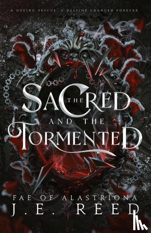 Reed, J E - The Sacred and the Tormented