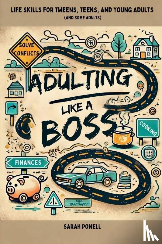 Powell, Sarah, Powell, David - Adulting Like a Boss