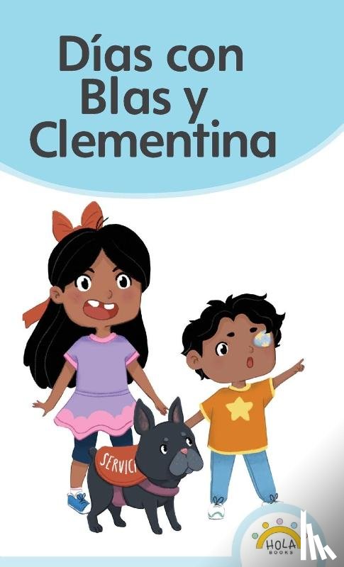 Rocha, Lucía, Martínez, Liliana - Días con Blas y Clementina