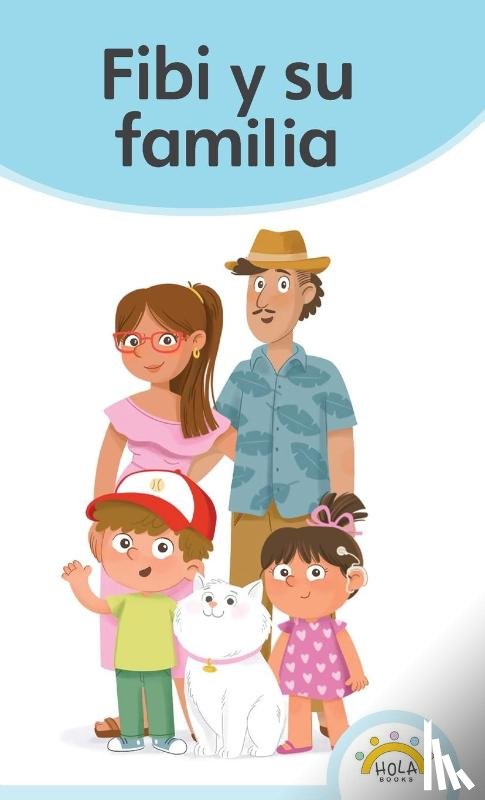 Rocha, Lucía, Martínez, Liliana - Fibi y su familia