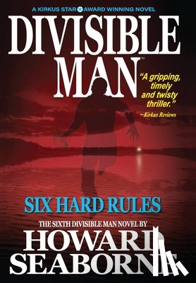 Seaborne, Howard - Divisible Man - Six Hard Rules