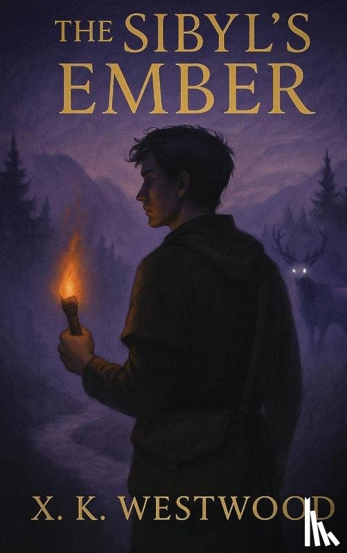 Westwood, X. K. - The Sibyl's Ember