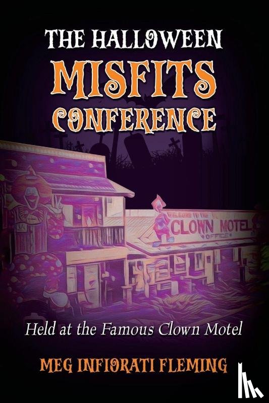 Infiorati Fleming, Meg - The Halloween Misfits Conference