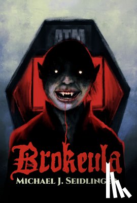 Seidlinger, Michael J. - Brokeula
