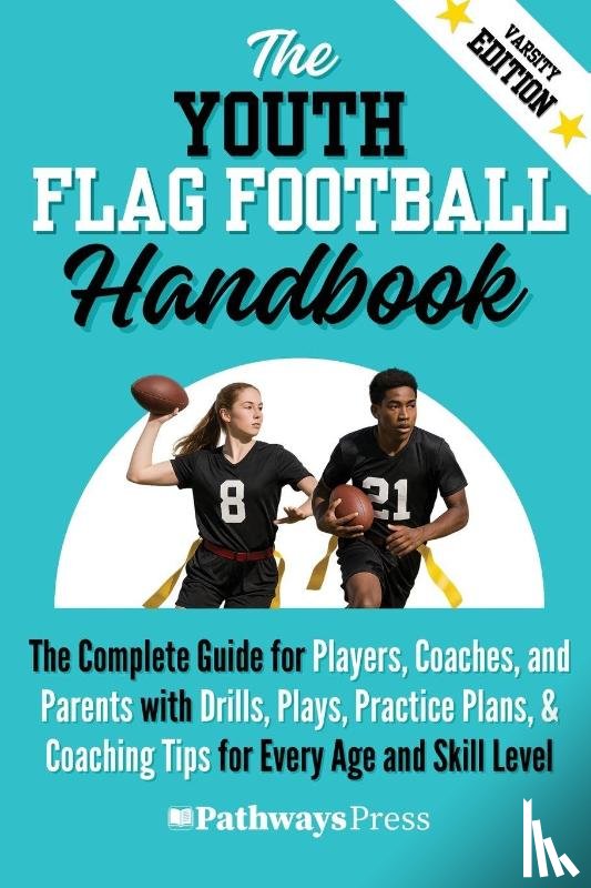 Press, Pathways - The Youth Flag Football Handbook