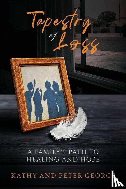 George, Kathy, George, Peter - Tapestry of Loss
