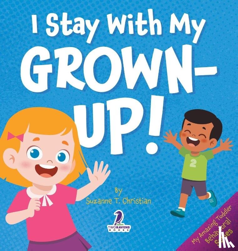 Christian, Suzanne T., Ravens, Two Little - I Stay With My Grown-Up!