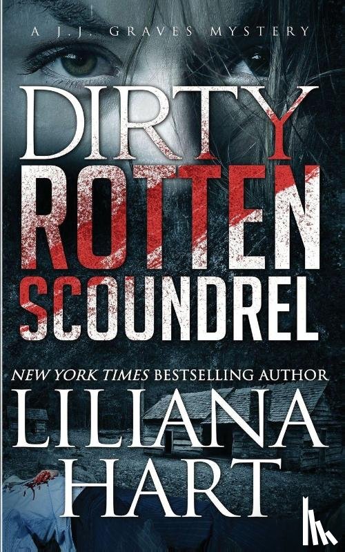 Hart, Liliana - Dirty Rotten Scoundrel