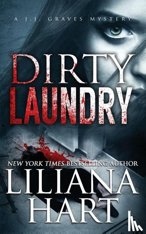 Hart, Liliana - Dirty Laundry
