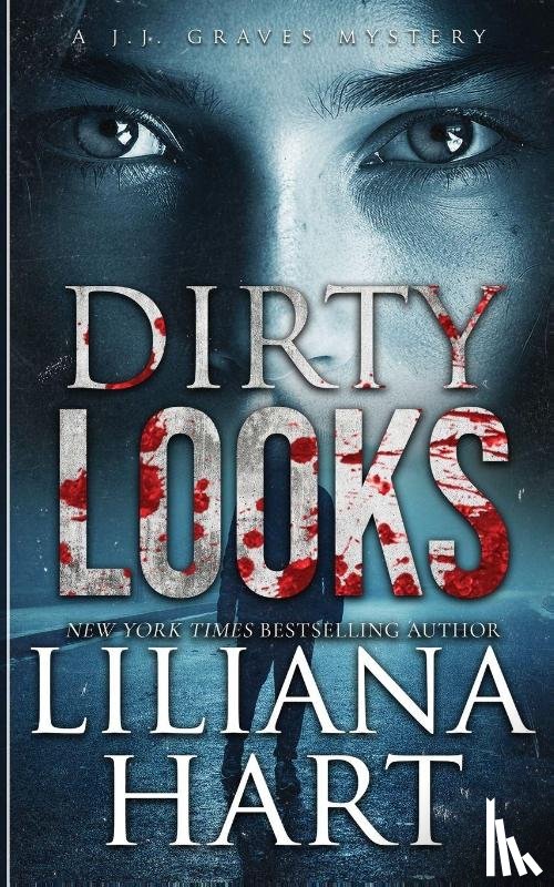 Hart, Liliana - Dirty Looks