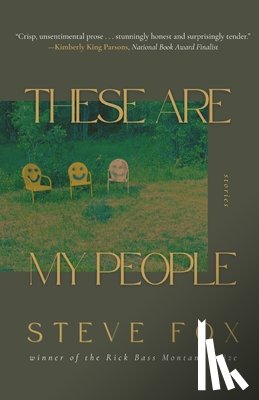 Fox, Steve - These Are My People: Stories