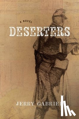 Gabriel, Jerry - Deserters