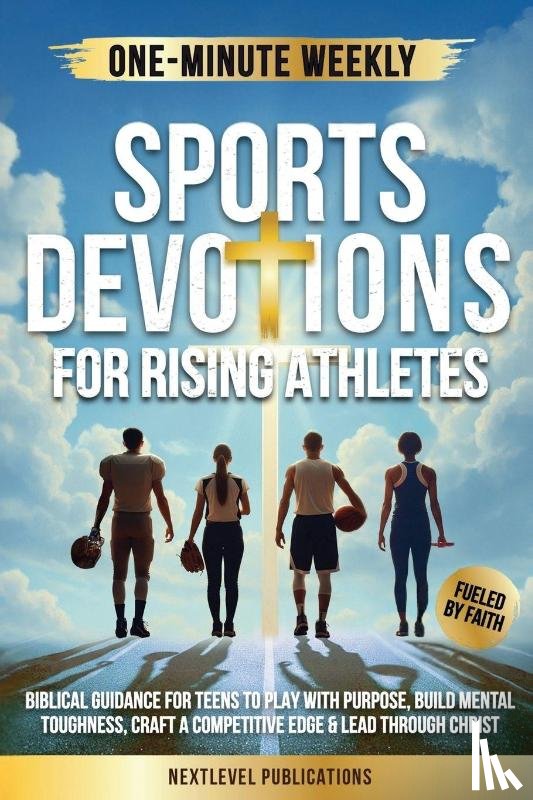 Publications, Nextlevel - One-Minute Weekly Sports Devotions for Rising Athletes