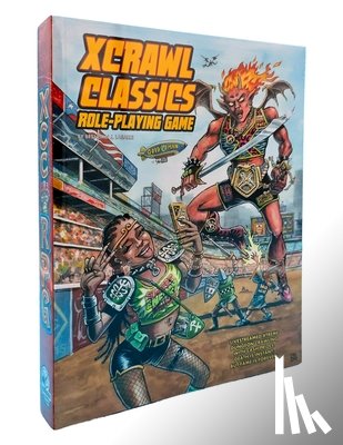 LaSalle, Brendan, Kovacs, Doug - Xcrawl Classics RPG - Softcover Edition