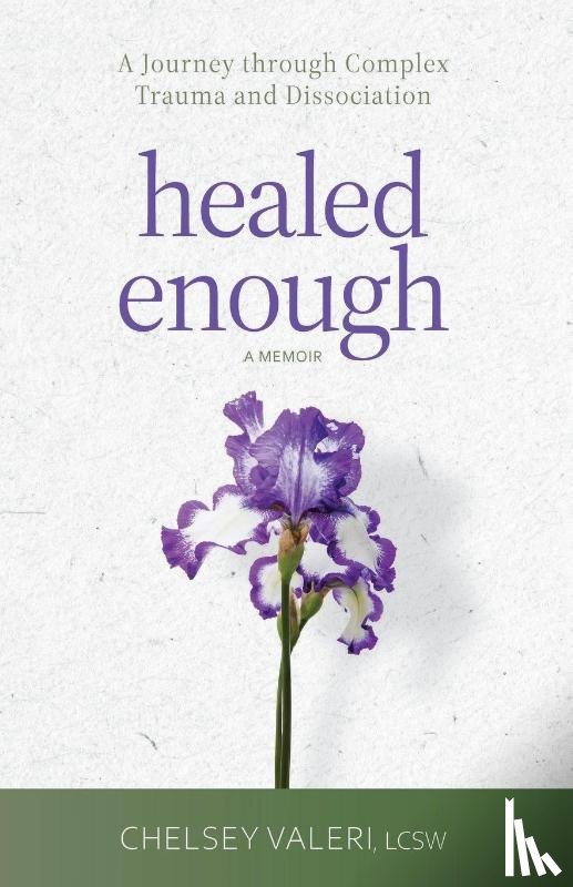 Valeri, Chelsey - Healed Enough