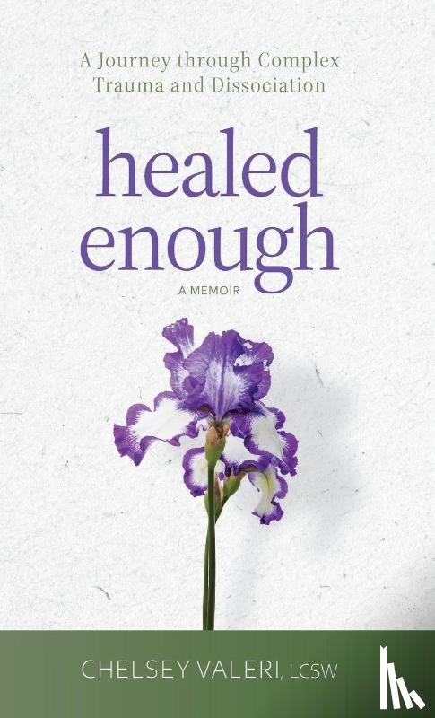 Valeri, Chelsey - Healed Enough