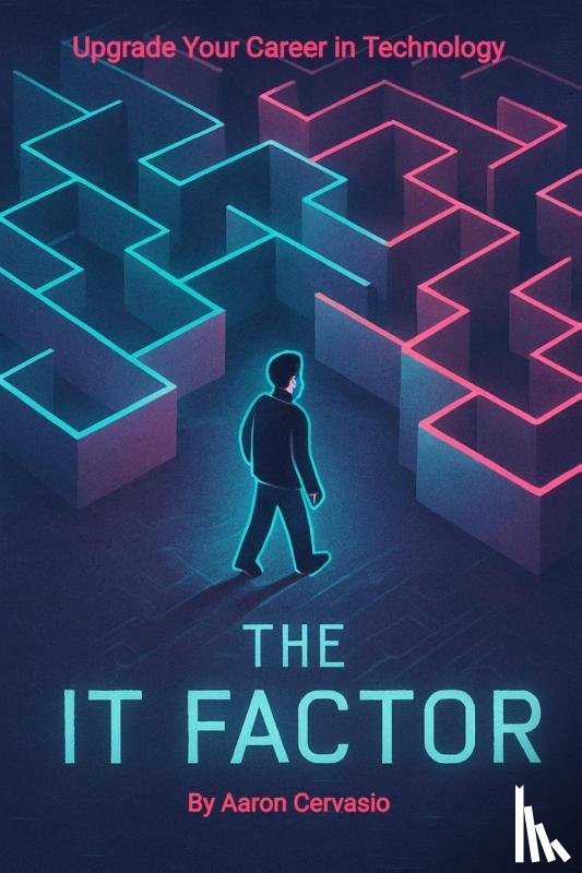 Cervasio, Aaron - The IT Factor