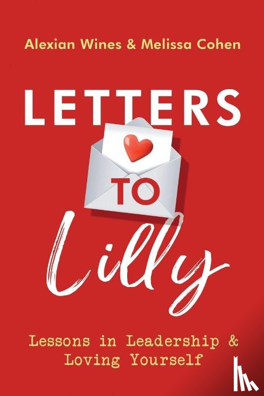 Wines, Alexian, Cohen, Melissa - Letters To Lilly