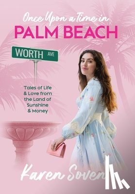 Soven, Karen - Once Upon A Time In Palm Beach
