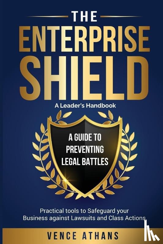 Nikiema (Vence Athans), Nakel - The Enterprise Shield - A Guide to Preventing Legal Battles