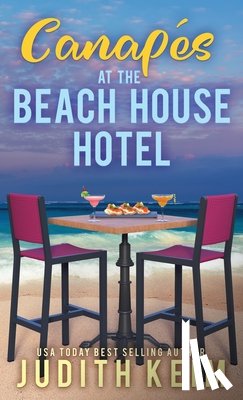 Keim, Judith - Canapes at The Beach House Hotel