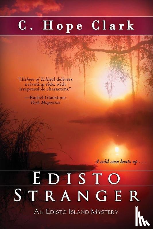 Clark, C Hope - Edisto Stranger