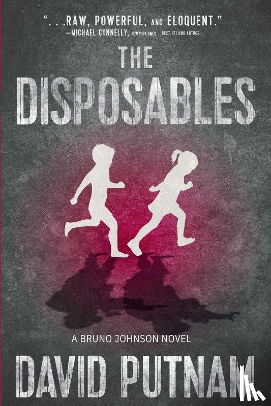 Putnam, David - The Disposables