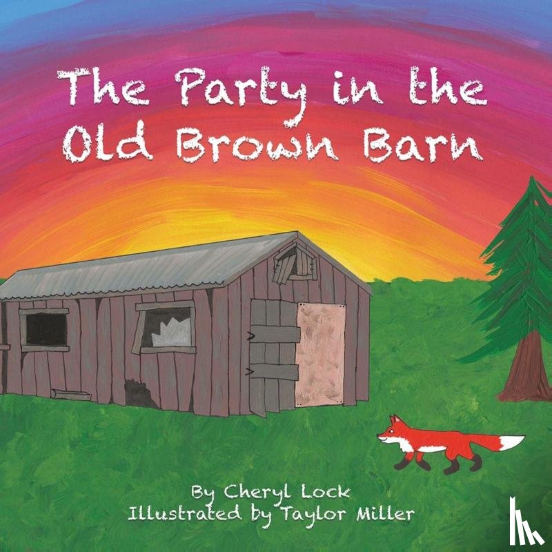 Lock, Cheryl - The Party in the Old Brown Barn
