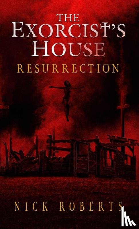 Roberts, Nick - The Exorcist's House