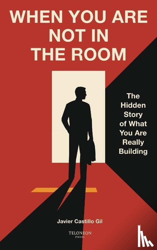 Castillo Gil, Javier - When You Are Not in the Room