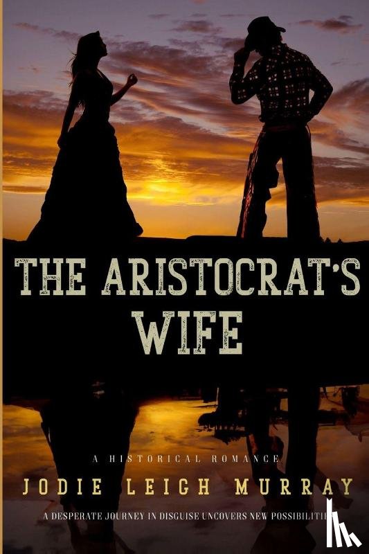 Murray, Jodie Leigh - The Aristocrat's Wife