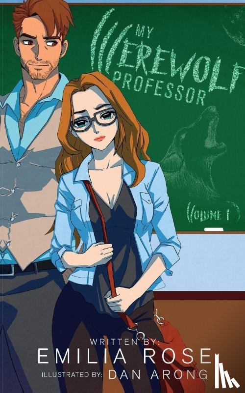 Rose, Emilia - My Werewolf Professor Volume 1 Graphic Novel