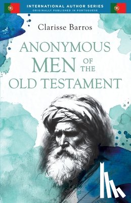 Barros, Clarisse - Anonymous Men of the Old Testament