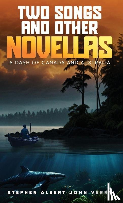 John Verry, Stephen Albert - Two Songs And Other Novellas