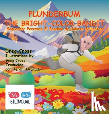 Cross, Greg - Plunderbum the Bright-Color Bandit