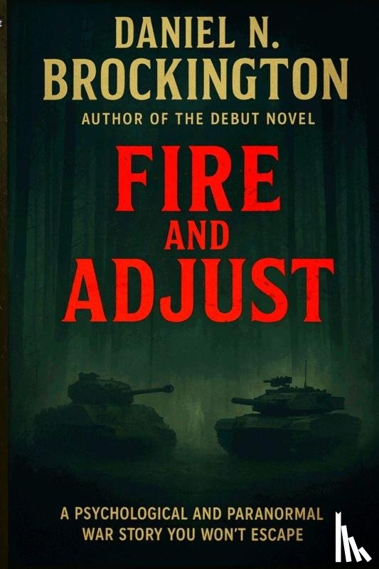 Brockington, Daniel N. - Fire and Adjust
