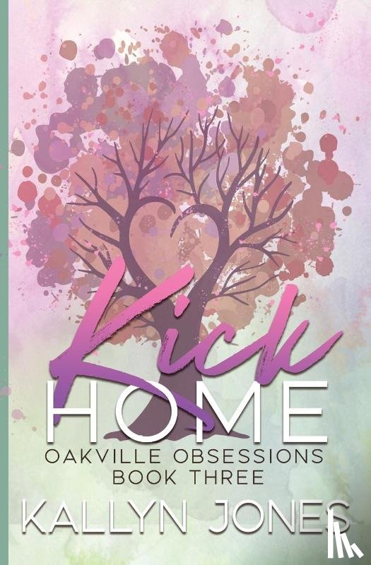 Jones, Kallyn - Kick Home, Deluxe Edition