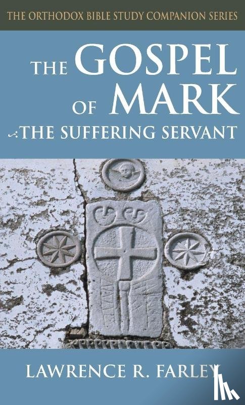 Farley, Lawrence R. - Gospel of Mark