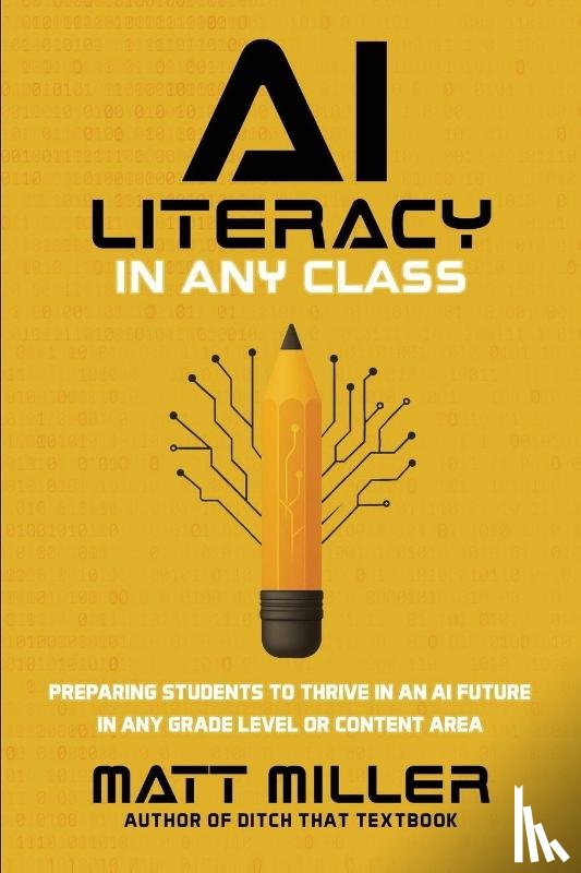 Miller, Matt - AI Literacy in Any Class
