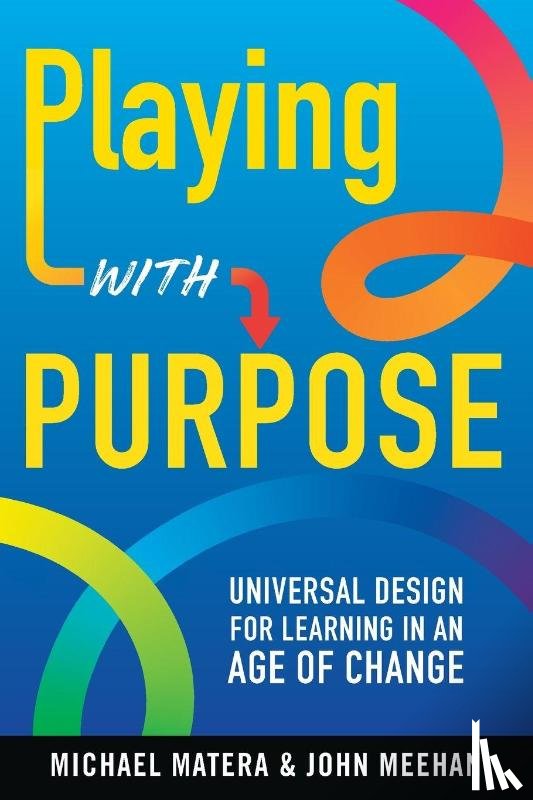 Matera, Michael, Meehan, John - Playing with Purpose