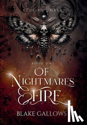 Gallows, Blake - Of Nightmares & Fire