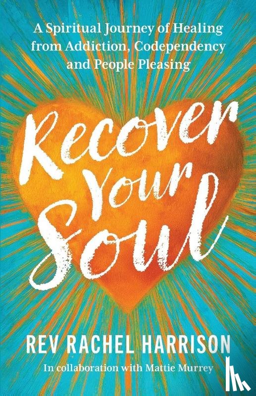 Harrison, Rachel, Murrey, Mattie - Recover Your Soul