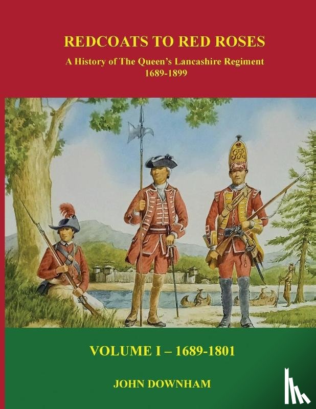Downham, John - RED COATS TO RED ROSES