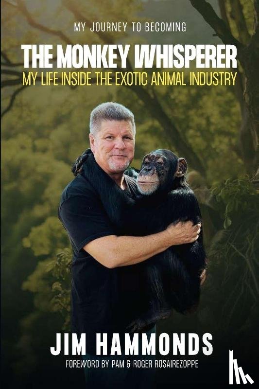 Hammonds, Jim - The Monkey Whisperer