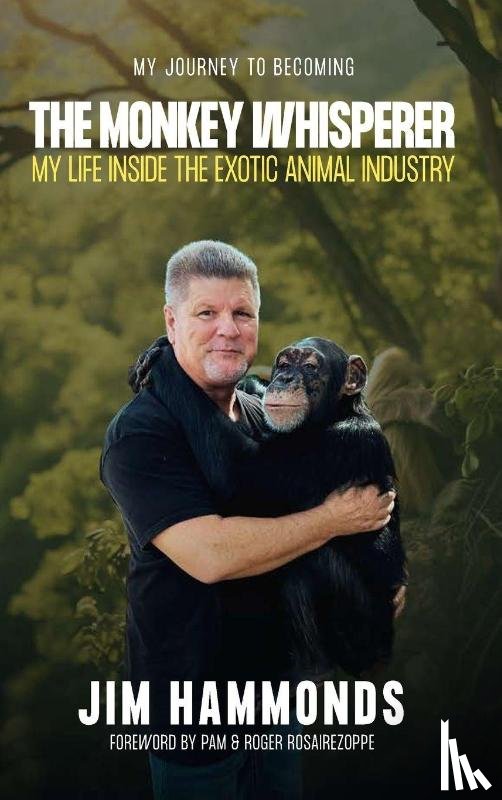 Hammonds, Jim - The Monkey Whisperer