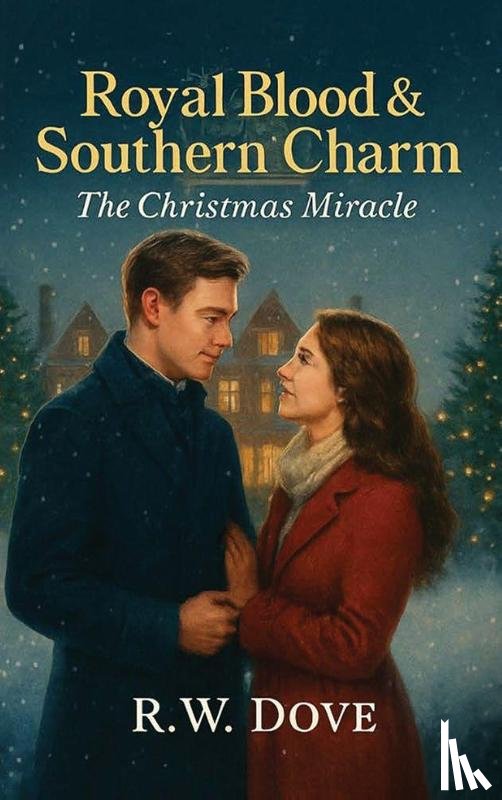 Dove, R. W. - Royal Blood & Southern Charm